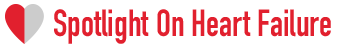 Spotlight On Heart Failure